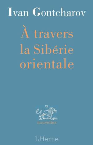 Cover of the book À travers la Sibérie orientale by Baruch Spinoza