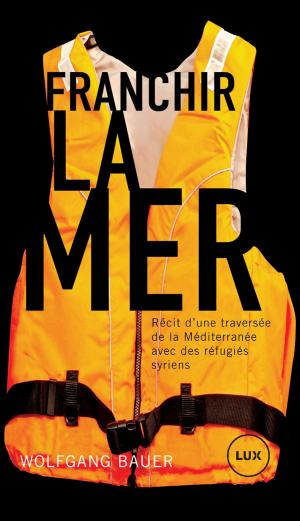 Cover of the book Franchir la mer by Serge Bouchard, Marie-Christine Lévesque