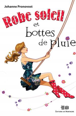 Cover of the book Robe soleil et bottes de pluie by Daniel Sévigny