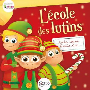 Cover of the book L'école des lutins by Dominique De Loppinot