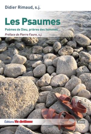 Cover of the book Les Psaumes, poèmes de Dieu, prière des hommes by Carl Adam