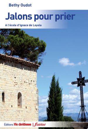 Cover of the book Jalons pour prier by Mike Jespersen, Andre Noel Potvin