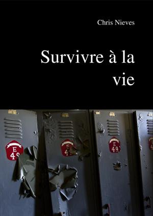 Cover of Survivre à la vie