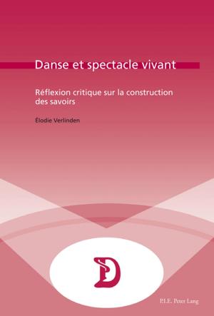 Cover of the book Danse et spectacle vivant by Geesa de Vries
