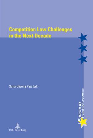 Cover of the book Competition Law Challenges in the Next Decade by Moritz Müller-Leibenger