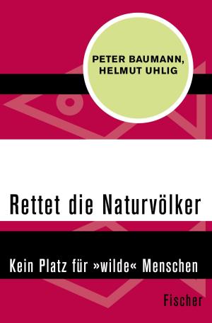 Book cover of Rettet die Naturvölker