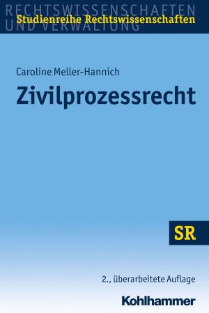 Cover of the book Zivilprozessrecht by Matthias Schönwald, Peter Steinbach, Julia Angster, Reinhold Weber