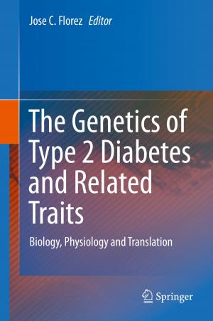 Cover of the book The Genetics of Type 2 Diabetes and Related Traits by Zia Wesley