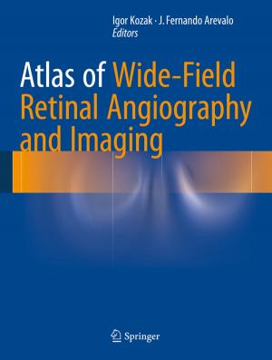 Cover of the book Atlas of Wide-Field Retinal Angiography and Imaging by Dr. Shahzad Waseem