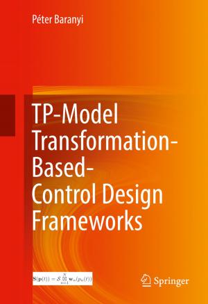 Cover of the book TP-Model Transformation-Based-Control Design Frameworks by Amy Melissa Guimond