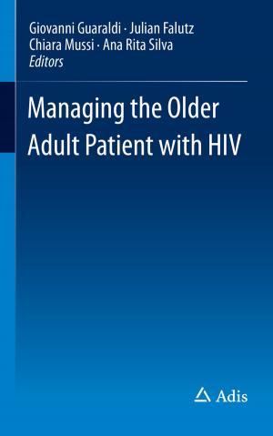 Cover of the book Managing the Older Adult Patient with HIV by Marc Helmold, Warda Samara