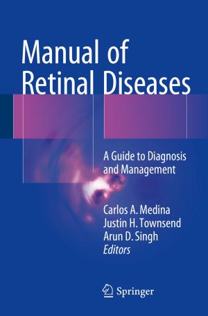 Cover of the book Manual of Retinal Diseases by Sonia M. Tiquia-Arashiro