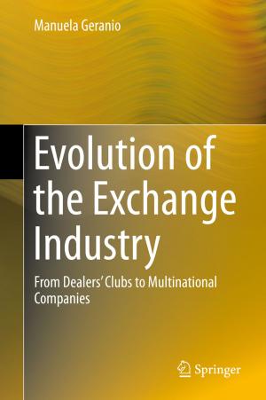 Cover of the book Evolution of the Exchange Industry by Branko L. Dokić, Branko Blanuša