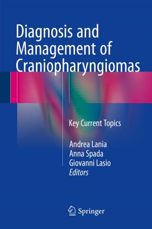 Cover of the book Diagnosis and Management of Craniopharyngiomas by Volker Then, Christian Schober, Olivia Rauscher, Konstantin Kehl