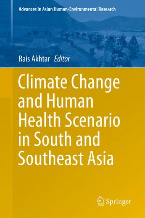 Cover of the book Climate Change and Human Health Scenario in South and Southeast Asia by 