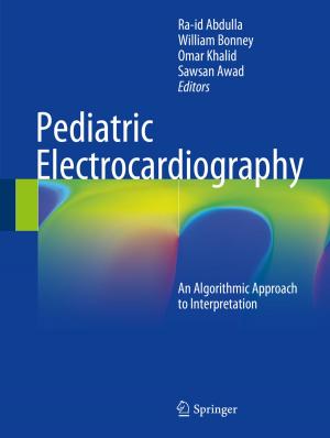 Cover of the book Pediatric Electrocardiography by Matthew Ellis, Jinfeng Liu, Panagiotis D. Christofides