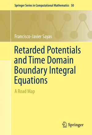 Cover of the book Retarded Potentials and Time Domain Boundary Integral Equations by Michelle Faubert