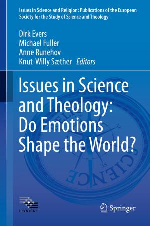 Cover of the book Issues in Science and Theology: Do Emotions Shape the World? by Cristian Vitali