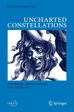 Cover of the book Uncharted Constellations by Ravish Preshant Yashraj Mehairjan