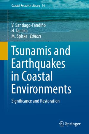 Cover of the book Tsunamis and Earthquakes in Coastal Environments by 