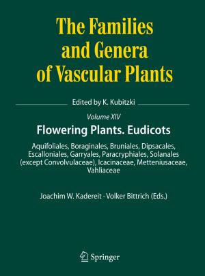 Cover of the book Flowering Plants. Eudicots by K.V. Raju, A. Ravindra, S. Manasi, K.C. Smitha, Ravindra Srinivas
