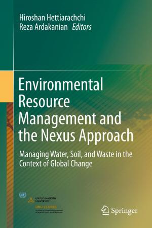 Cover of the book Environmental Resource Management and the Nexus Approach by K. Sreenivasa Rao, Manjunath K E
