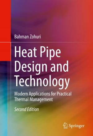 Cover of the book Heat Pipe Design and Technology by Monika Schillat, Marie Jensen, Marisol Vereda, Rodolfo A. Sánchez, Ricardo Roura
