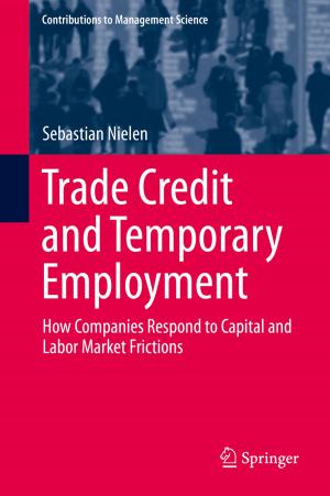Cover of the book Trade Credit and Temporary Employment by Elisabetta Fortuna, Roberto Frigerio, Rita Pardini