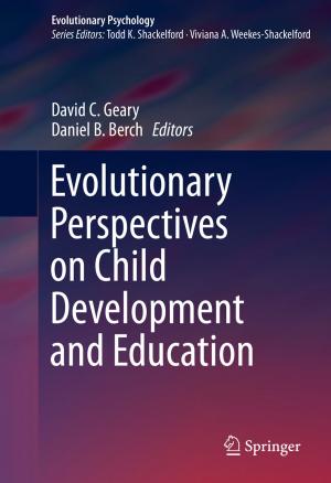 Cover of the book Evolutionary Perspectives on Child Development and Education by Telmo Adão, Luís Magalhães, Emanuel Peres