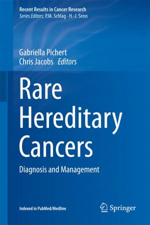 Cover of the book Rare Hereditary Cancers by Bert Droste-Franke, M. Carrier, M. Kaiser, Miranda Schreurs, Christoph Weber, Thomas Ziesemer