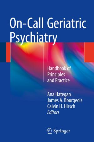 Cover of the book On-Call Geriatric Psychiatry by Ashok R. Patel