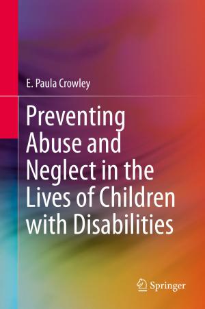 Book cover of Preventing Abuse and Neglect in the Lives of Children with Disabilities