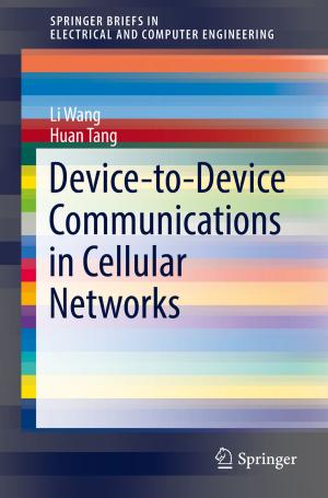 Cover of the book Device-to-Device Communications in Cellular Networks by Pradipta Biswas