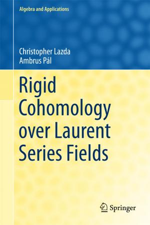 Cover of the book Rigid Cohomology over Laurent Series Fields by René Riedl, Fred D. Davis, Rajiv Banker, Peter H. Kenning