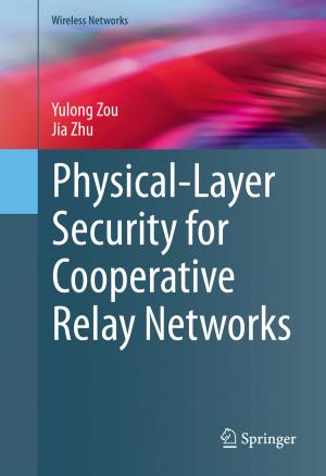 Book cover of Physical-Layer Security for Cooperative Relay Networks