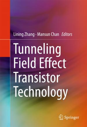 Cover of the book Tunneling Field Effect Transistor Technology by Vladimir N. Bashkin, Rauf  V. Galiulin
