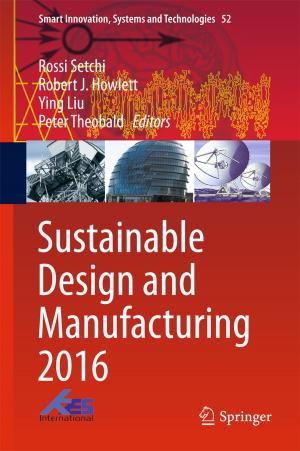 Cover of the book Sustainable Design and Manufacturing 2016 by Jingxuan Zheng, Daniel S. Mason