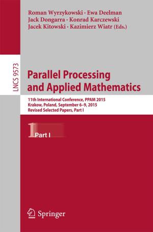 Cover of the book Parallel Processing and Applied Mathematics by Naijun Zhan, Shuling Wang, Hengjun Zhao