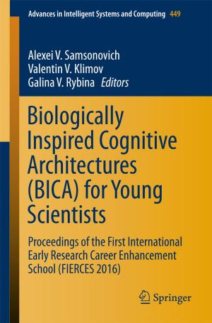 Cover of the book Biologically Inspired Cognitive Architectures (BICA) for Young Scientists by Agnieszka Habrat