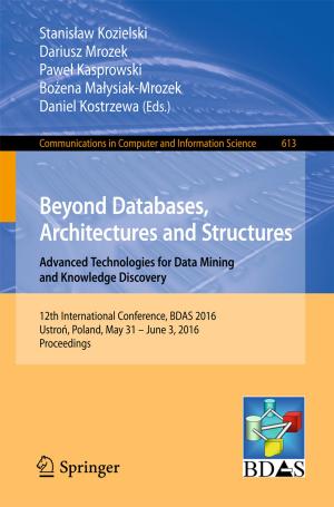 Cover of the book Beyond Databases, Architectures and Structures. Advanced Technologies for Data Mining and Knowledge Discovery by Juan Jimenez, Jens W. Tomm