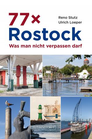 Cover of the book 77 x Rostock by Moni Mück