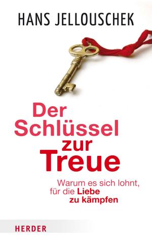 Cover of the book Der Schlüssel zur Treue by Joseph Ratzinger