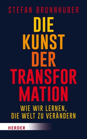 Cover of the book Die Kunst der Transformation by Alois Glück, Joachim Frank