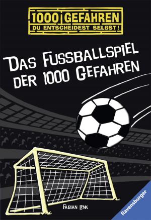 Cover of the book Das Fußballspiel der 1000 Gefahren by Frewin Jones