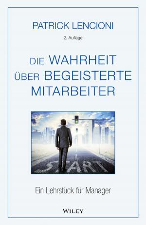 Cover of the book Die Wahrheit über begeisterte Mitarbeiter by Gregory A. Bassett, Hans W. Barz