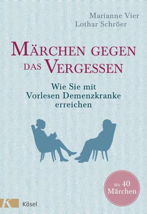 Cover of the book Märchen gegen das Vergessen by Christiane Florin