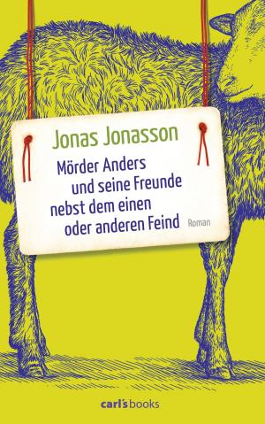 Book cover of Mörder Anders und seine Freunde nebst dem einen oder anderen Feind