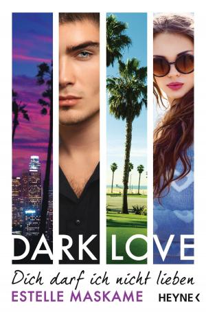 Cover of the book DARK LOVE - Dich darf ich nicht lieben by Alastair Reynolds