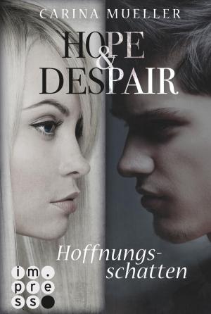 Cover of the book Hope & Despair 1: Hoffnungsschatten by Angela P. Fassio