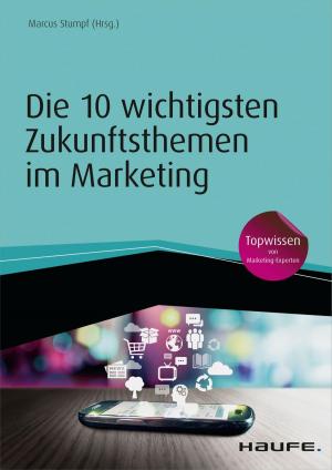 Book cover of Die 10 wichtigsten Zukunftsthemen im Marketing